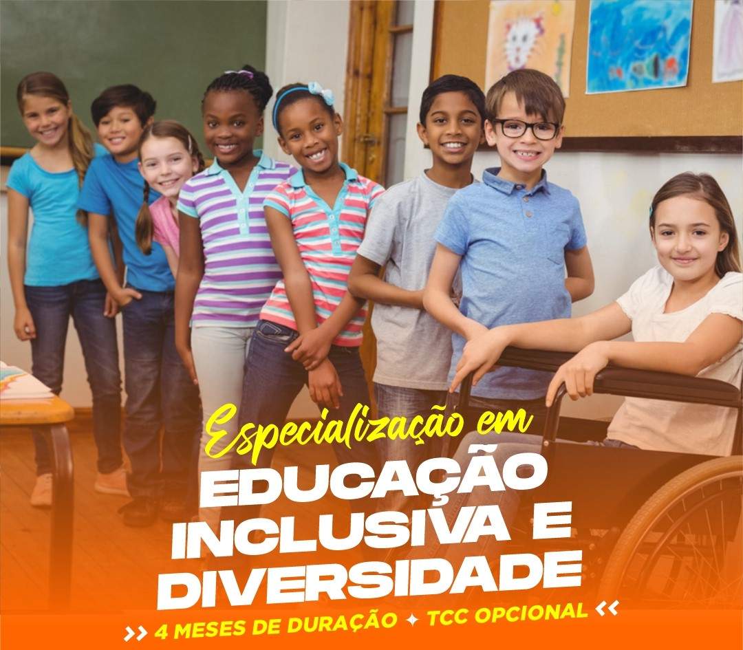 ESPECIALIZAÇÃO EM EDUCAÇÃO INCLUSIVA E DIVERSIDADE EAD